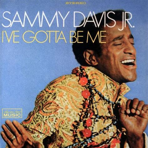 song i gotta be me|sammy davis jr songs youtube.